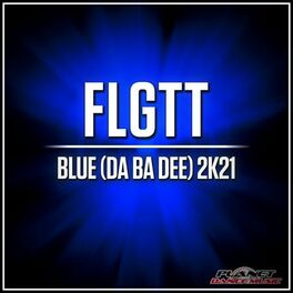 Album cover of Blue (Da Ba Dee) 2K21