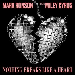 Album cover of Nothing Breaks Like a Heart (feat. Miley Cyrus)