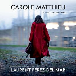 Album cover of Carole Matthieu (Bande originale du film)