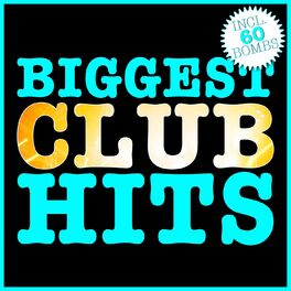 Album cover of Biggest Club Hits