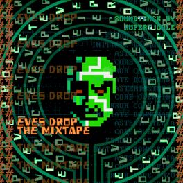 Album picture of EVES DROP: THE MIXTAPE (Original Game Soundtrack)