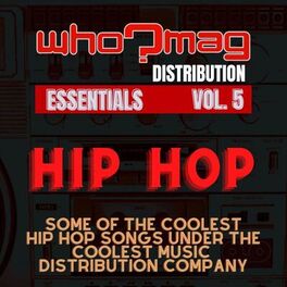 Album cover of Who?Mag Distribution Essentials Vol. 5: Hip Hop