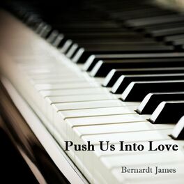 Album cover of Push Us Into Love