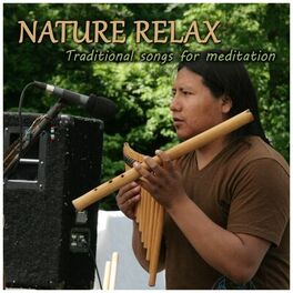 Album cover of Nature Relax (Traditional Songs for Meditation)