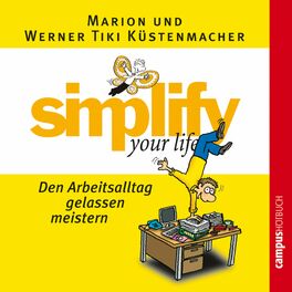 Album cover of simplify your life - Den Arbeitsalltag gelassen meistern