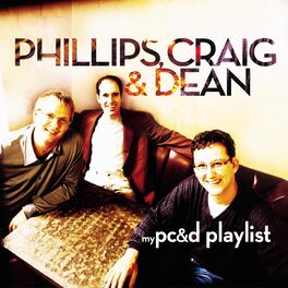 Album cover of My Phillips, Craig & Dean Playlist