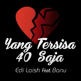Album cover of Yang Tersisa 40 Saja