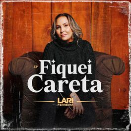 Album cover of Fiquei Careta