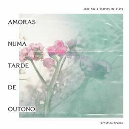 Album cover of Amoras numa Tarde de Outono