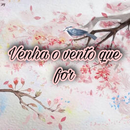 Album cover of Venha o Vento Que For