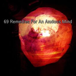 Album cover of 69 Remedies For An Anxious Mind
