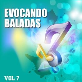 Album cover of Evocando Baladas, Vol. 7