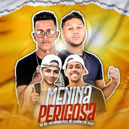 Album cover of Menina Perigosa (feat. MC Zaquin & MC Braz)