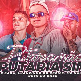 Album cover of Putaria Não Putaria Sim