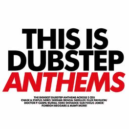 Album cover of This Is Dubstep Anthems