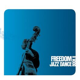 Album cover of Freedom Jazz Dance, Book II