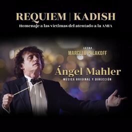 Album cover of Requiem Kadish: Homenaje a las Víctimas del Atentado a la Amia (En Vivo)