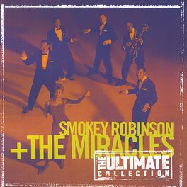 Album cover of The Ultimate Collection: Smokey Robinson & The Miracles