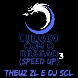 Album cover of CUIDADO COM O DRAGÃO 3 (SPEED UP)