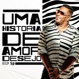 Album cover of Uma História de Amor / Desejo (Ao Vivo)