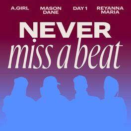 Album cover of Never Miss A Beat (feat. Day1)