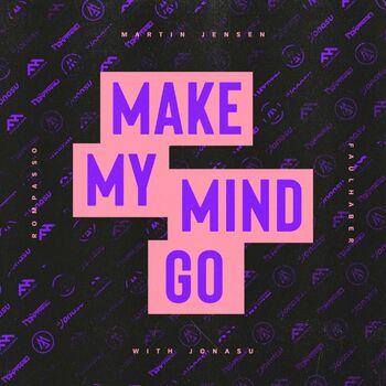 Make My Mind Go (with Jonasu) cover