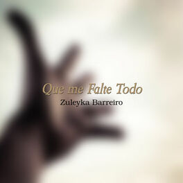 Album cover of Que Me Falte Todo