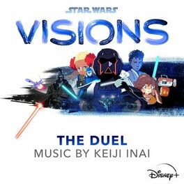 Album cover of Star Wars: Visions - The Duel (Original Soundtrack)