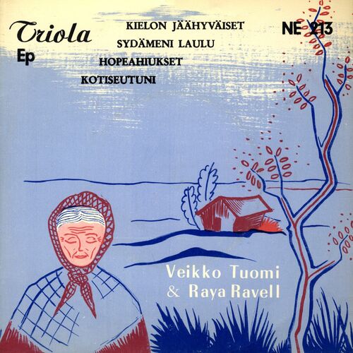 Veikko Tuomi - Veikko Tuomi ja Raya Ravell: lyrics and songs | Deezer