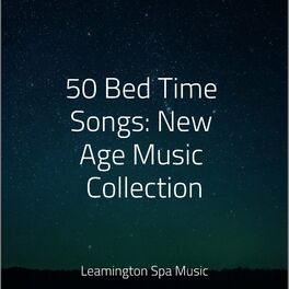 Album cover of 50 Bed Time Songs: New Age Music Collection