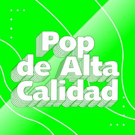 Album cover of Pop de Alta Calidad