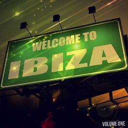 Album cover of Welcome to Ibiza, Vol. 1 (Amazing White Isle House & Deep House Music)