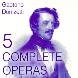Album cover of Donizetti: 5 Complete Operas