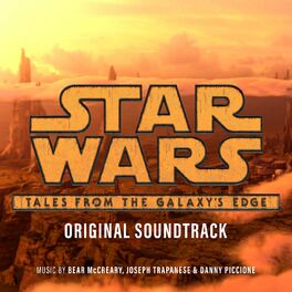 Album cover of Star Wars: Tales from the Galaxy's Edge (Original Soundtrack)