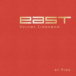Album cover of East Volume Cinnamon (By Ping)