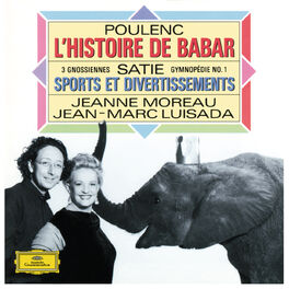 Album cover of Satie: Piano Works / Poulenc: L'Histoire de Babar