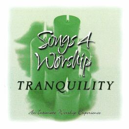 Album cover of Songs 4 Worship: Tranquility