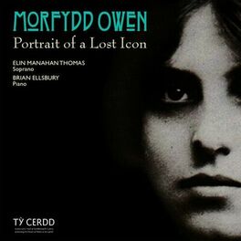 Album cover of Morfydd Owen: Portrait of a Lost Icon