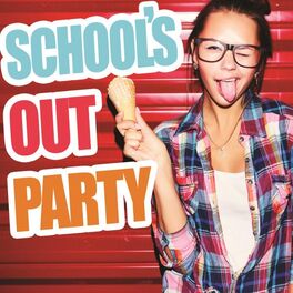 Album cover of School's Out Party