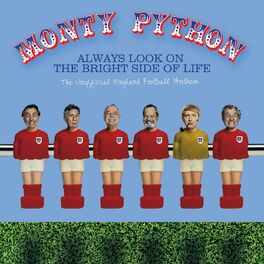Album cover of Always Look On The Bright Side Of Life (The Unofficial England Football Anthem)