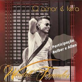 Album cover of O Amor É Fera
