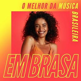 Album cover of Em Brasa - O Melhor da Música Brasileira