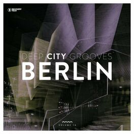 Album cover of Deep City Grooves Berlin, Vol. 14