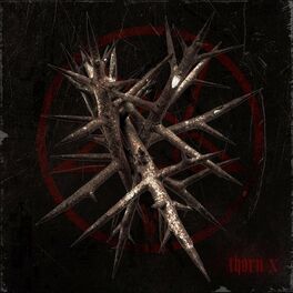 Album cover of Thorn X