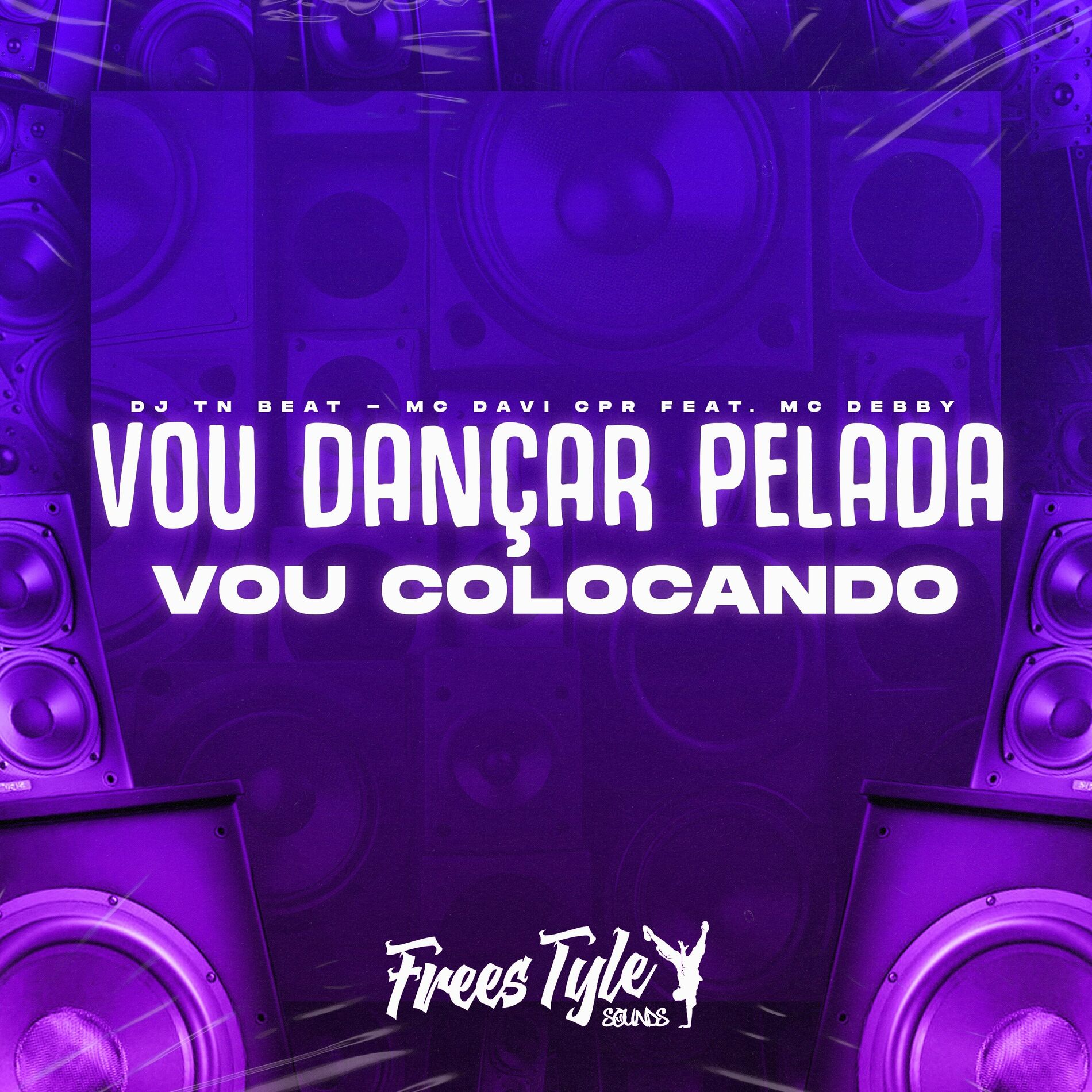 Dj TN Beat - Vou Dançar Pelada - Vou Colocando: letras e músicas | Deezer