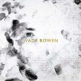 Album cover of Wade Bowen