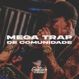 Album cover of Mega Trap de Comunidade