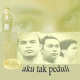 Album cover of Aku Tak Peduli