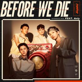 Album cover of Before We Die (Japanese version)