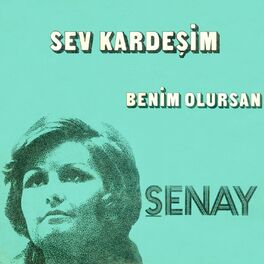 Album cover of Sev Kardeşim / Benim Olursan